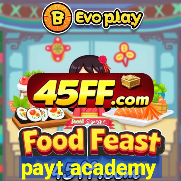 payt academy